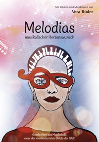 Abbildung von: Melodias musikalischer Herzenswunsch - Verlagshaus Schlosser