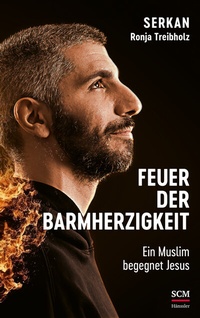 Abbildung von: Feuer der Barmherzigkeit - Hänssler