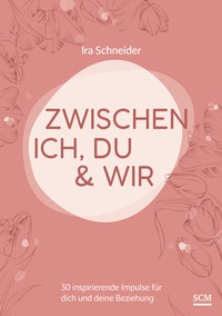 Abbildung von: Zwischen ich, du & wir - SCM