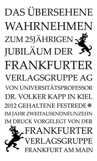 Abbildung von: Das übersehene wahrnehmen - Frankfurter Literaturverlag