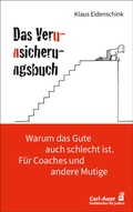 Cover: Das Verunsicherungsbuch - Carl-Auer Verlag