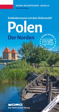 Abbildung von: Entdeckertouren mit dem Wohnmobil Polen Der Norden - Womo