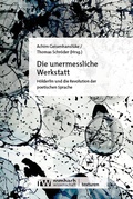 Cover: Die unermessliche Werkstatt - Rombach Wissenschaft