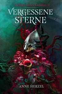 Abbildung von: Vergessene Sterne (Die Lichter unter London 2) - Cross Cult Entertainment