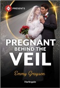 Cover: Pregnant Behind the Veil - Harlequin Presents