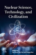 Cover: Nuclear Science, Technology, and Civilization - Elsevier