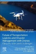 Cover: Future of Transportation Logistics and Disaster Management with Drones - Elsevier