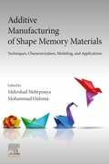 Cover: Additive Manufacturing of Shape Memory Materials - Elsevier