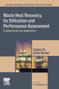 Enlarge image Cover: Waste Heat Recovery, Its Utilization and Performance Assessment - Elsevier