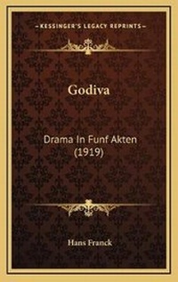 Enlarge image Cover: Godiva - Kessinger Publishing