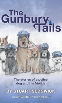 Enlarge image Cover: The Gunbury Tails - SMSedgwick Publishing