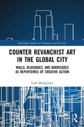 Cover: Counter Revanchist Art in the Global City - Routledge
