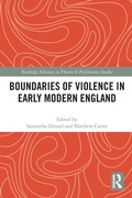 Cover: Boundaries of Violence in Early Modern England - Routledge