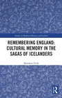 Cover: Remembering England: Cultural Memory in the Sagas of Icelanders - Routledge