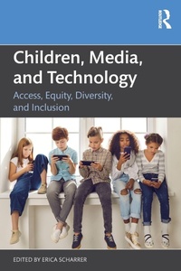 Enlarge image Cover: Children, Media, and Technology - Routledge