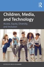 Cover: Children, Media, and Technology - Routledge
