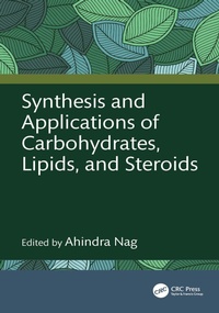 Abbildung von: Synthesis and Applications of Carbohydrates, Lipids, and Steroids - CRC Press