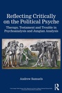Cover: Reflecting Critically on the Political Psyche - Routledge