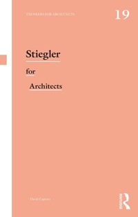 Enlarge image Cover: Stiegler for Architects - Routledge