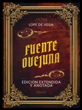 Cover: Fuente Ovejuna - Edicion Extendida Y Anotada - Lope De Vega