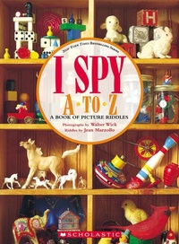 Enlarge image Cover: I Spy A to Z: A Book of Picture Riddles - Scholastic US
