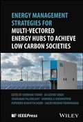 Cover: Energy Management Strategies for Multi-Vectored Energy Hubs to Achieve Low Carbon Societies - Wiley-IEEE Press