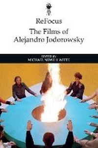 Enlarge image Cover: ReFocus: The Films of Alejandro Jodorowsky - Edinburgh University Press