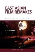 Cover: East Asian Film Remakes - Edinburgh University Press
