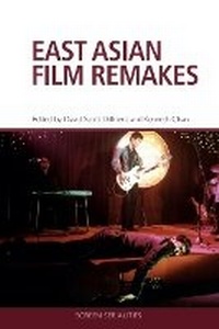 Enlarge image Cover: East Asian Film Remakes - Edinburgh University Press