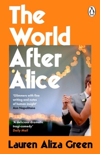 Abbildung von: The World After Alice - Penguin Books Ltd