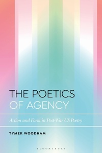 Enlarge image Cover: The Poetics of Agency - Bloomsbury Academic