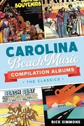 Cover: Carolina Beach Music Compilation Albums - History Press