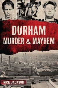 Enlarge image Cover: Durham Murder & Mayhem - History Press