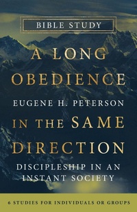 Enlarge image Cover: A Long Obedience in the Same Direction Bible Study - IVP Bible Studios