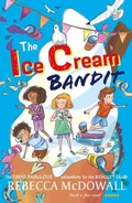 Cover: The Ice Cream Bandit - Crumps Barn Studio