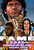 Cover: FAME: G.O.A.T: Lebron James, Caitlin Clark, Tony Hawk, Diego Maradona - TidalWave Productions