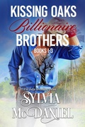 Cover: Kissing Oaks Billionaire Brothers Box Set Books 1-3 - Virtual Bookseller, LLC