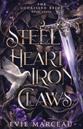 Cover: Steel Heart Iron Claws - Kestrel House