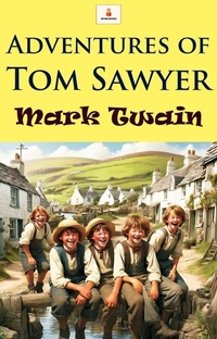 Abbildung von: Adventures of Tom Sawyer - Seven Books