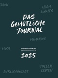 Cover: Das gem&uuml;tliche Journal - Buchschmiede von Dataform Media GmbH