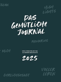 Abbildung von: Das gemütliche Journal - Buchschmiede von Dataform Media GmbH