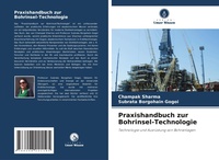 Abbildung von: Praxishandbuch zur Bohrinsel-Technologie - Verlag Unser Wissen