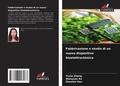 Cover: Fabbricazione e studio di un nuovo dispositivo bioelettrochimico - Edizioni Sapienza