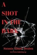 Cover: A Shot In The Dark - Mrs. Write Publishing
