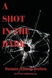 Enlarge image Cover: A Shot In The Dark - Mrs. Write Publishing
