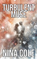 Cover: Turbulent Muse - Nina Cole