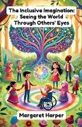 Cover: The Inclusive Imagination - Good Child Bookstore