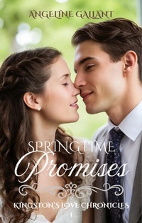 Enlarge image Cover: Springtime Promises (Kingston's Love Chronicles, #1) - Angeline Gallant