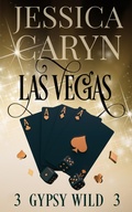 Cover: Las Vegas, Gypsy Wild (Wild In Vegas, #3) - Tainted Sweetheart