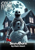 Cover: The SnowBorn - Cold Fever Books
